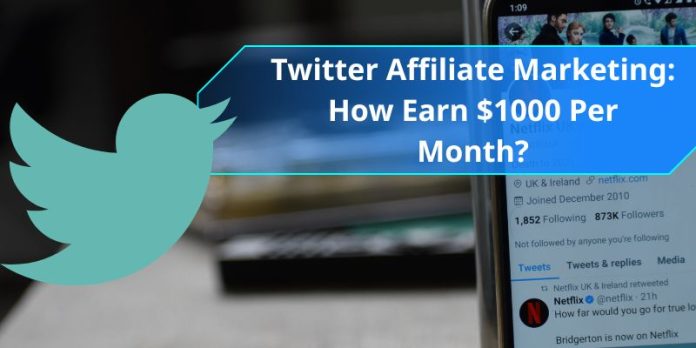 Twitter-affiliate-marketing