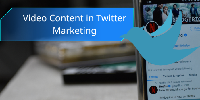 video-content-in-twitter-marketing