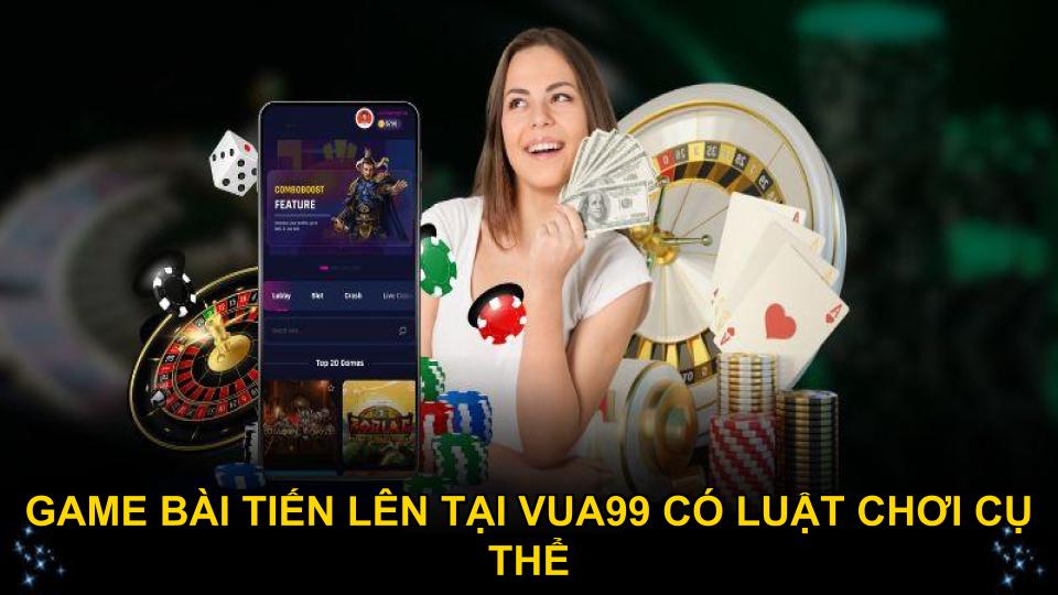 game-bai-tien-len-tai-vua99-co-luat-choi-cu-the